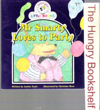 Mr Smarty Loves to Party : Cocky\'s Circle Little Books : Kid\'s